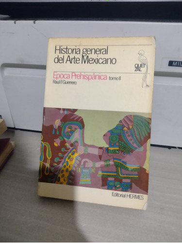 Historia General Del Arte Mexicano Esposa Prehispánica 2