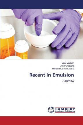 Libro Recent In Emulsion - Madaan Vani