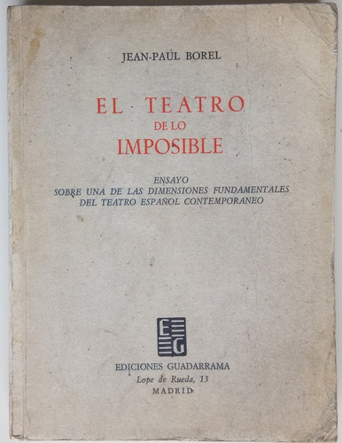 El Teatro De Lo Imposible Jean Paul Borel Guadarrama Libro