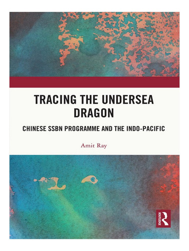 Tracing The Undersea Dragon - Amit Ray. Eb19