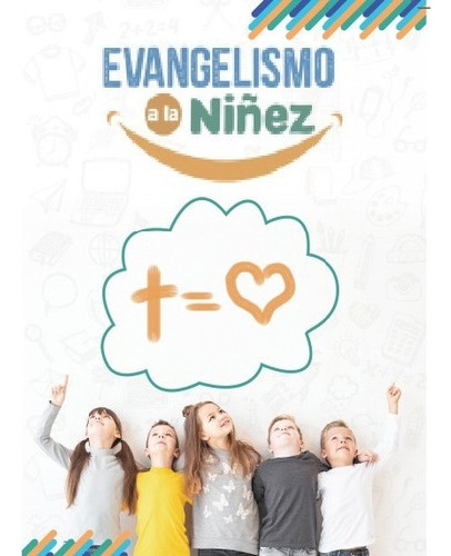 Materia De Escuela Bíblica Evangelismo A La Niñez