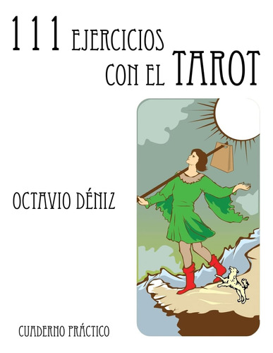 Libro: 111 Ejercicios Con Tarot (spanish Edition)