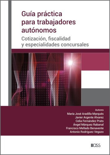 GUIA PRACTICA PARA TRABAJADORES AUTONOMOS, de VV. AA.. Editorial CISS, tapa blanda en español