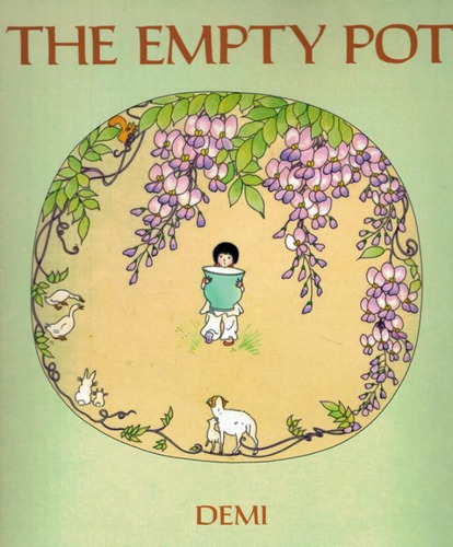 The Empty Pot: The Empty Pot, De Demi. Editora Henry Holt & Co, Capa Mole, Edição 1 Em Inglês, 1996