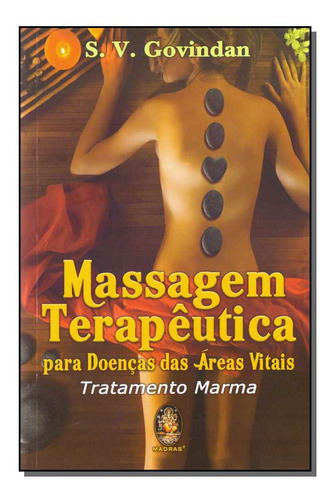 Libro Massagem Terapeutica Tratamento Marma De Govindan S V