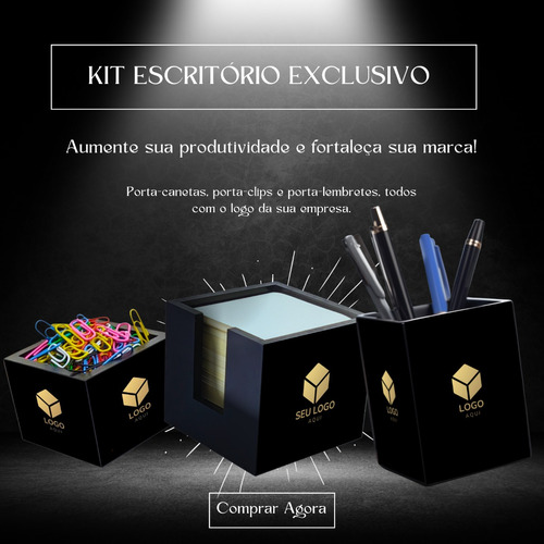 4 Kit Escritório Personalizado - Destaque Sua Marca!