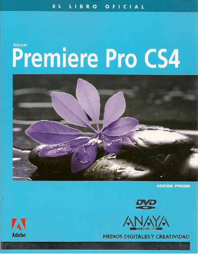 Libro Premiere Pro Cs4 El Libro Oficial De Adobe Press