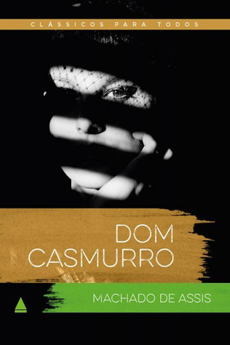 Livro Dom Casmurro Clássico Para Todos