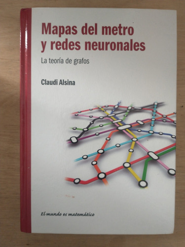 Mapas Del Metro Y Redes Neuronales - Claudí Alsina