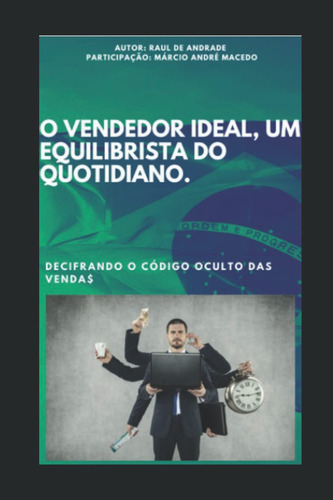 O Vendedor Ideal, Um Equilibrista Do Cotidiano: Decifrando O