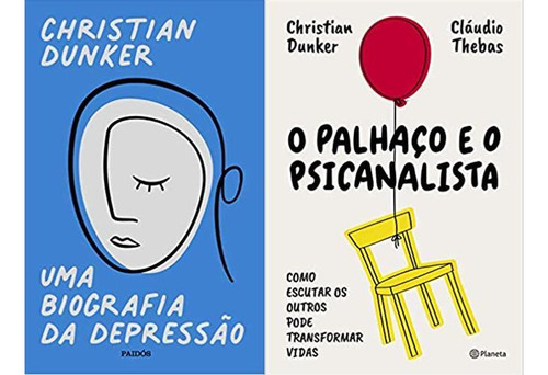 Kit 2 Livros Christian Dunker Uma Biografia Da Depressão + O