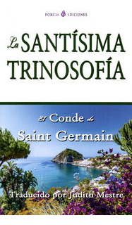 Libro La Santisima Trinosofia - Conde Saint Germain