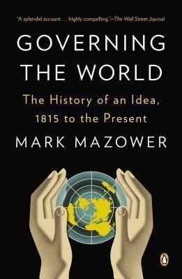 Governing The World - Assistant Professor Of History Mark...