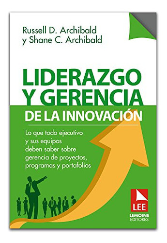 Libro Liderazgo Y Gerencia De La Innovación De Russell D. Ar