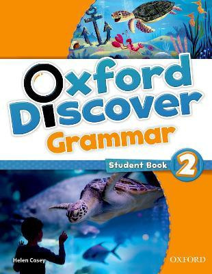 Libro Oxford Discover: 2: Grammar - Helen Casey