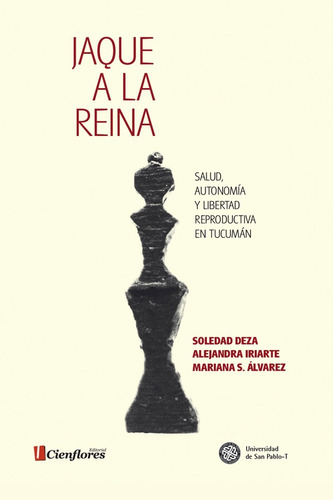 Soledad Deza Jaque A La Reina. Salud Aborto Feminismo 