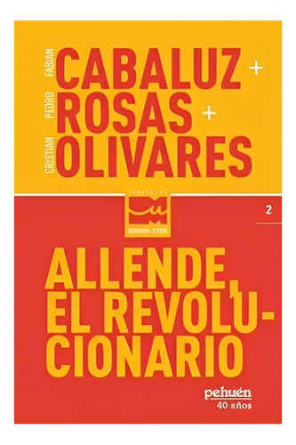 Libro Allende, El Revolucionario /771