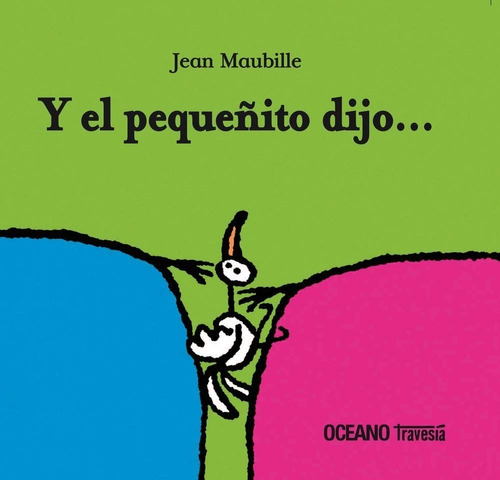 Y El Pequeñito Dijo - Jean Maubille - Es