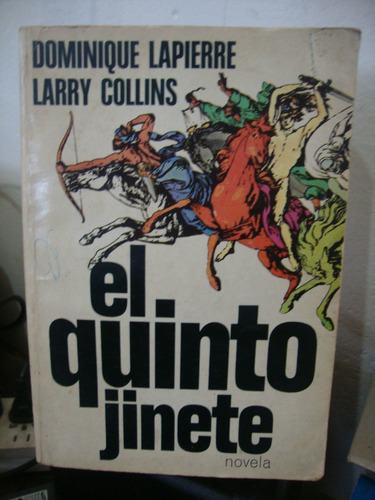 El Quinto Jinete - Dominique Lapierre - Larry Collins