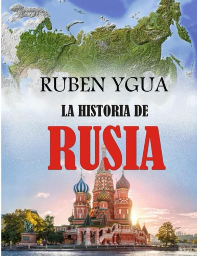 Libro: La Historia De Rusia (spanish Edition)
