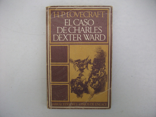 El Caso De Charles Dexter Ward - H. P. Lovecraft