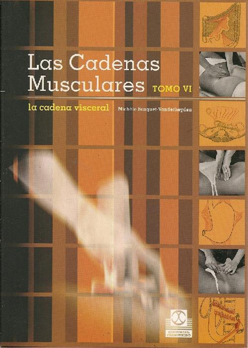 Libro Las Cadenas Musculares Tomo Vi De Michele Busquet Vand