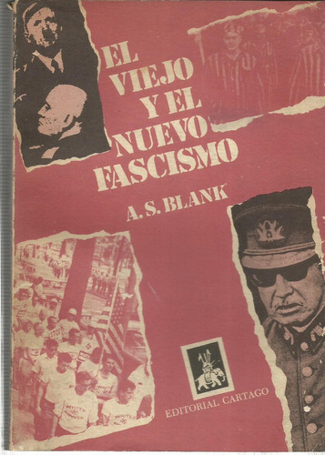 Blank A. S.: El Viejo Y El Nuevo Fascismo. 1983