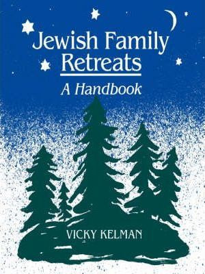 Libro Jewish Family Retreats - Vicky Kelman