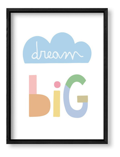 Cuadros Bebes 30x40 Box Negro Dream Big Pasteles