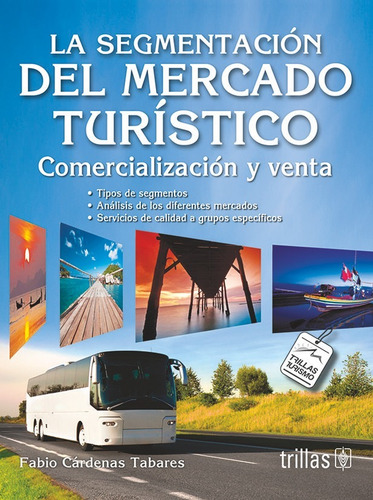 Libro La Segmentacion Del Mercado Turistico