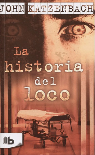La Historia Del Loco