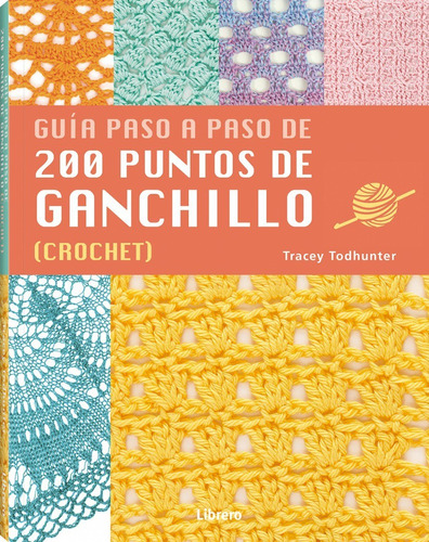 200 Puntos De Ganchillo Crochet - Guia Paso A Paso