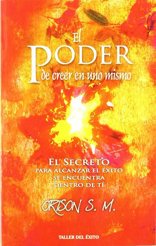 Libro: Poder De Creer En Uno Mismo, El (edición En Español)