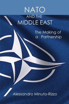 Libro Nato And The Middle East: The Making Of A Partnersh...