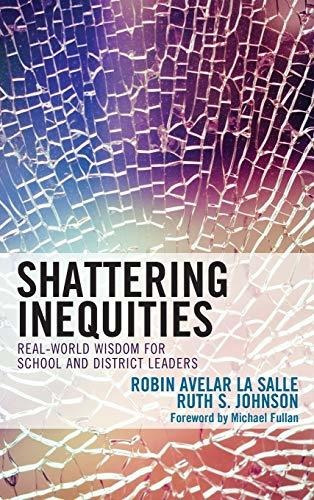 Book : Shattering Inequities Real-world Wisdom For School..