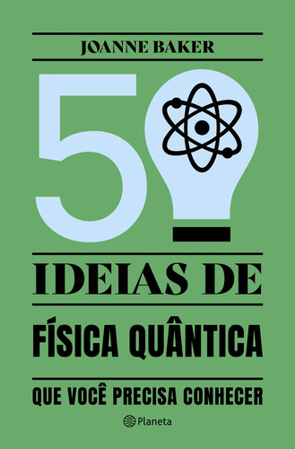 50 Ideias De Física Quântica