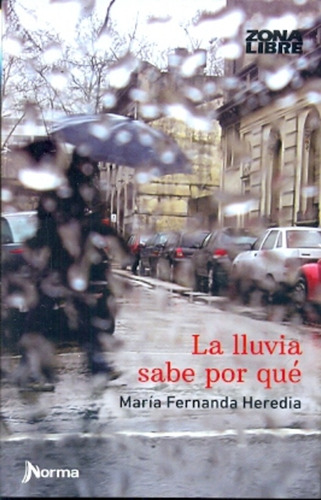 Col. Zona Libre - La Lluvia Sabe Por Qué - María Fernanda He