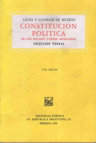 Constitución Política De Los Estados Unidos Mexicanos