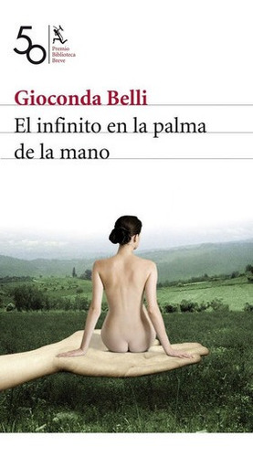 El Infinito En La Palma De La Mano(premio Bbve 08)g.belli