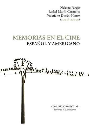 Memorias En El Cines Español Y Americano - Jiménez  - * 