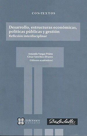 Libro Desarrollo Estructuras Economicas Politicas Publicas Y