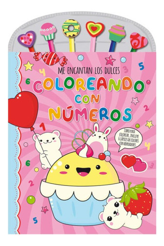 Me Encantan Los Dulces  Coloreando Con Números