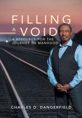 Libro Filling A Void: A Resource For The Journey To Manho...