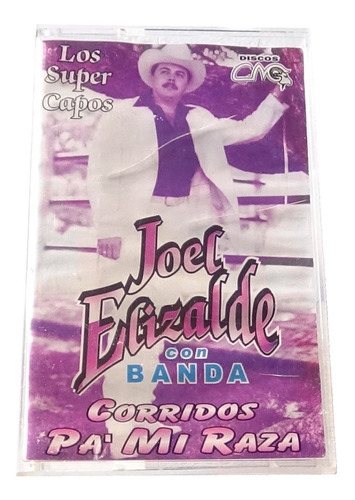 Joel Elizalde Con Banda Corridos Pa' Mi Raza Cassette 2001