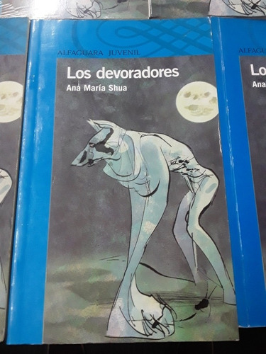 Los Devoradores - Lote X 5 Nuevo Y Usado . Alfaguara (Usado)