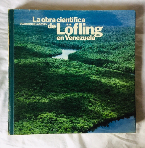 La Obra Científica De Löfling En Vzla ( Cuadernos Lagoven)