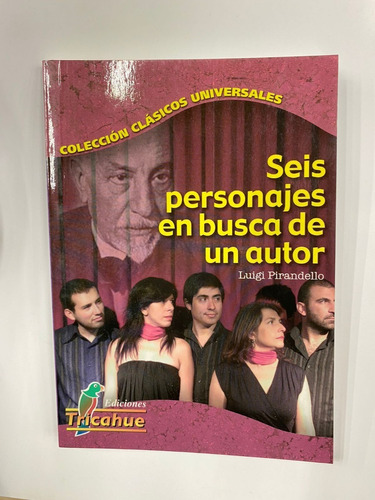 Libro Seis Personajes En Busca De Un Autor