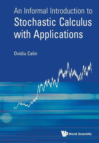 Libro An Informal Introduction To Stochastic Calculus With