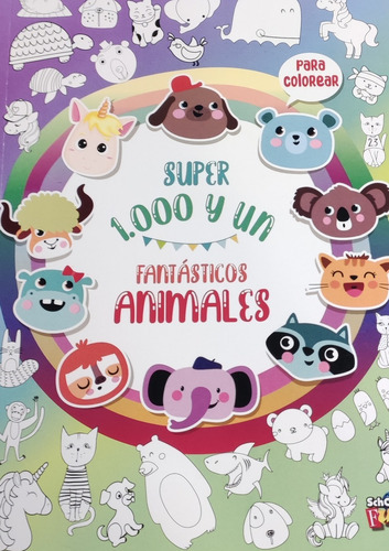 Super 1000 Y Un Fantasticos Animales, De Vários Autores. Editorial School Fun, Tapa Blanda, Edición 1 En Español