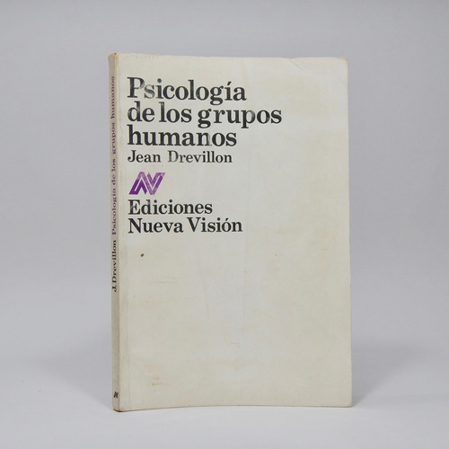 Psicología De Los Grupos Humanos Jean Drevillon Cf2